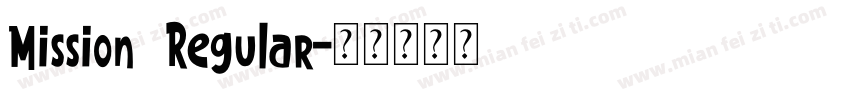 Mission Regular字体转换